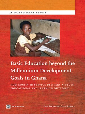 cover image of Basic Education beyond the Millennium Development Goals in Ghana